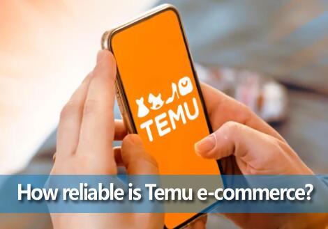 How reliable is Temu e-commerce? What are the issues to be aware of on TEMU e-commerce platform?